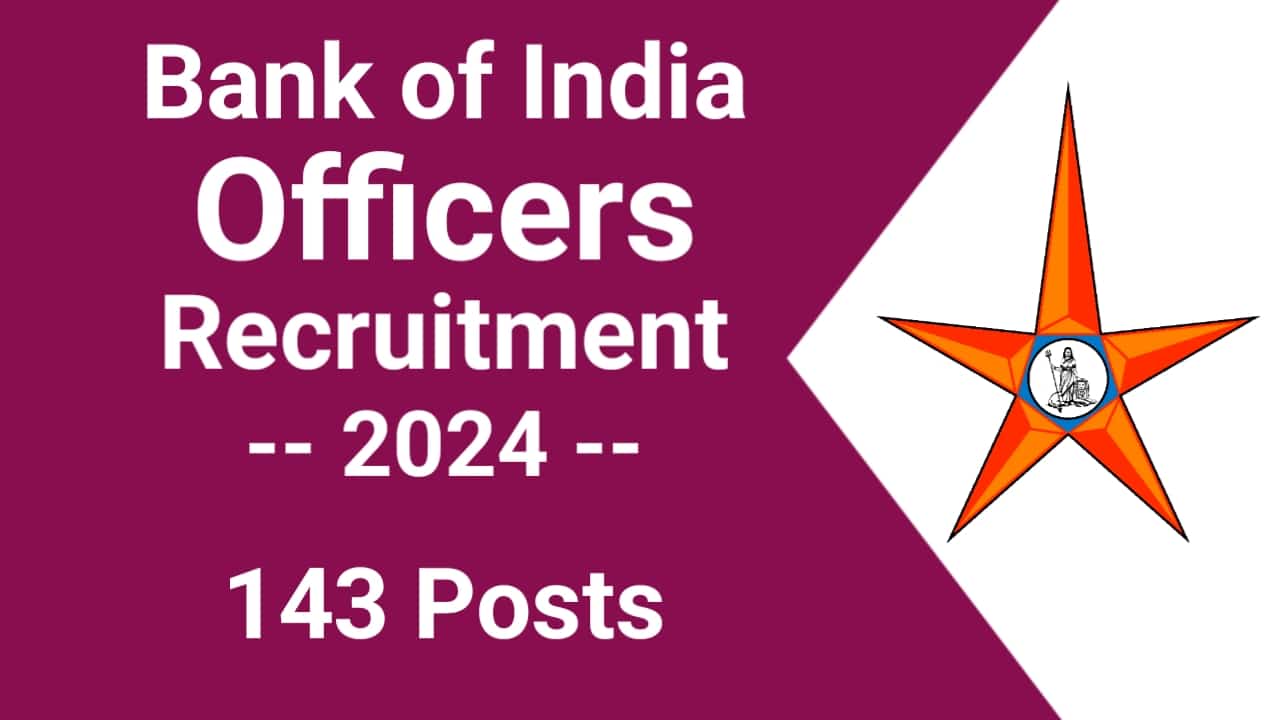 Bank of India Officers Recruitment 2024