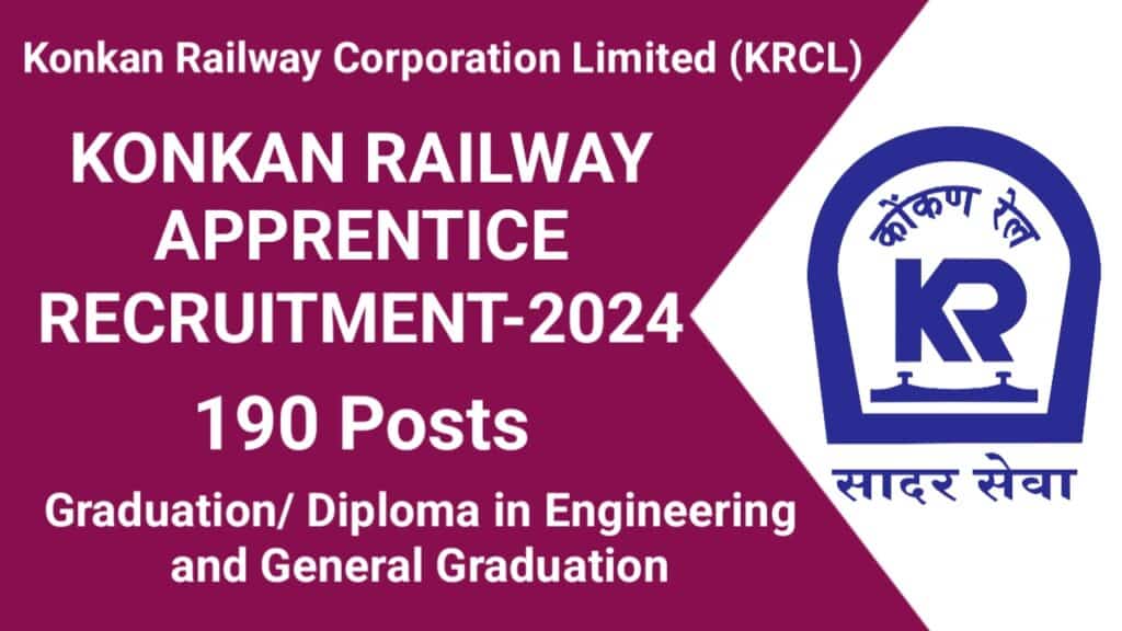 Konkan Railway Apprentice Recruitment 2024: Apply Now (190 Vacancies)