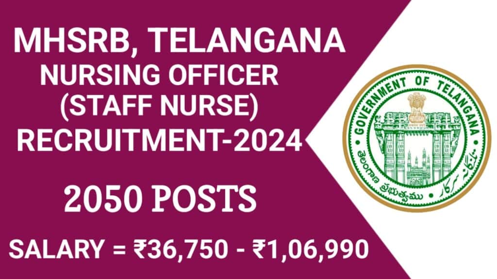 MHSRB Telangana Nursing Officer Recruitment 2024