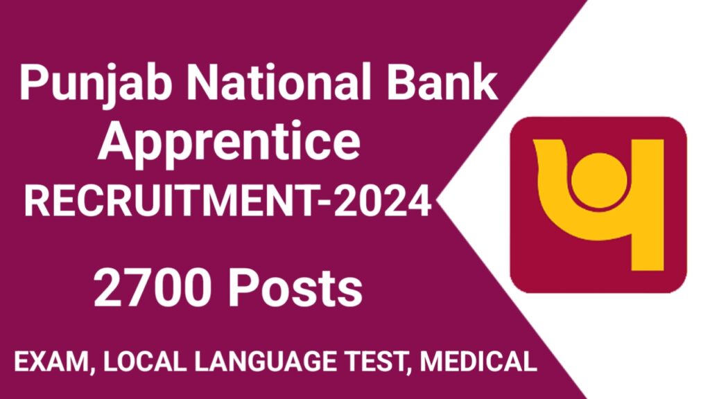 PNB Apprentice Recruitment 2024 For 2700 Posts